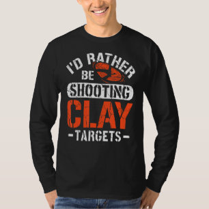 Camiseta Prefiero estar disparando contra blancos de arcill