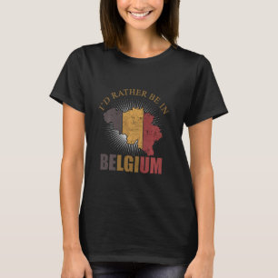 Camiseta Prefiero Estar En Bélgica Bandera Mapa Belga Vacac