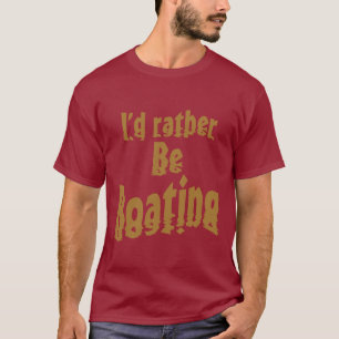 Camiseta Prefiero estar en bote