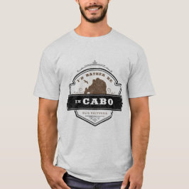 Camiseta Prefiero estar en Cabo | Cabo San Lucas T-Shirt