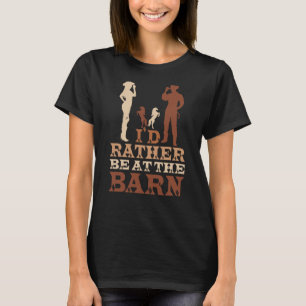 Camiseta Prefiero estar en el "Barn Horse Owner" Trainer Co