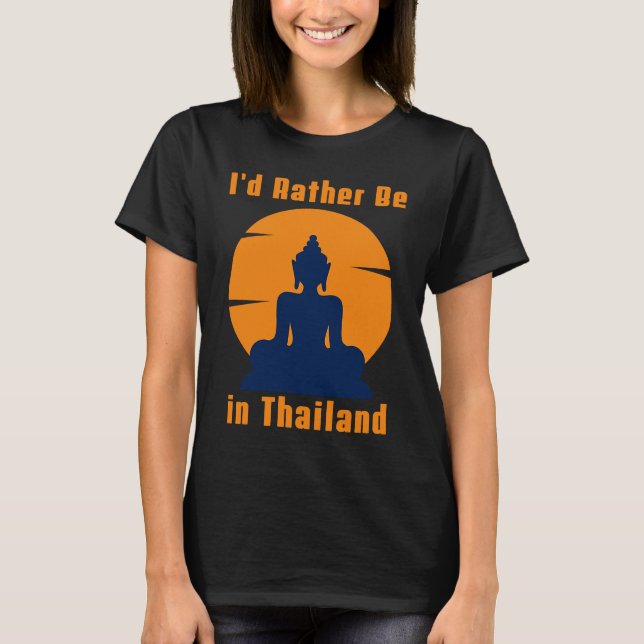 Camiseta Prefiero estar en el Buda de Tailandia (Anverso)