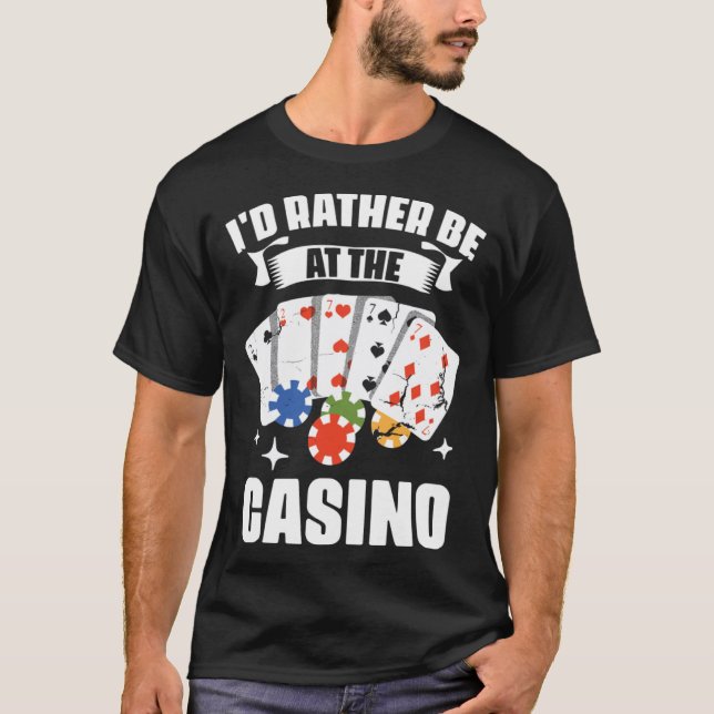 Camiseta Prefiero Estar En El Casino Poker Juego Apuestas P (Anverso)