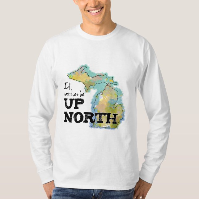Camiseta Prefiero estar en el norte de Michigan (Anverso)