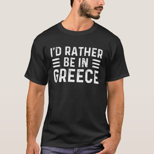 Camiseta Prefiero estar en Grecia (Anverso)