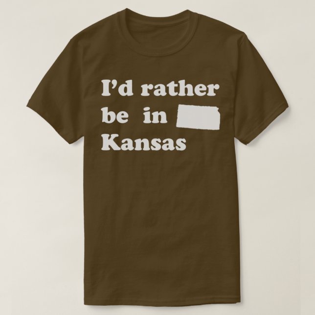 Camiseta Prefiero estar en Kansas para los Kansans (Diseño del anverso)