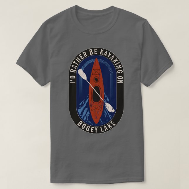 Camiseta Prefiero estar en Kayak en el lago Bogey en Wiscon (Diseño del anverso)