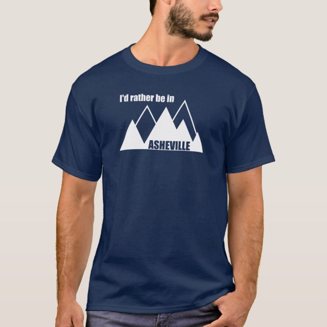 Camiseta Prefiero estar en la montaña Asheville de Carolina (Anverso)