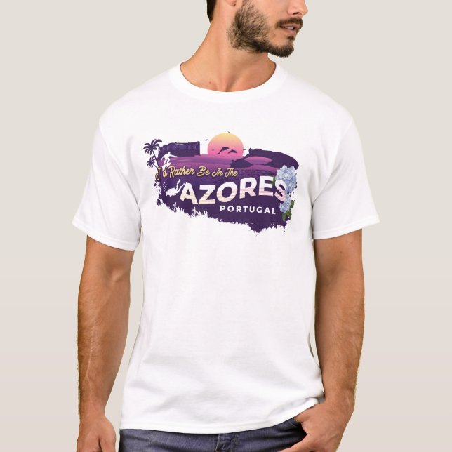 Camiseta Prefiero Estar En Las Azores Portugal (Anverso)