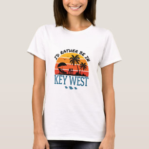 Camiseta Prefiero estar en las claves de Florida Occidental