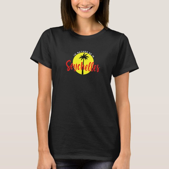 Camiseta Prefiero estar en las Seychelles - Beach Vacation  (Anverso)