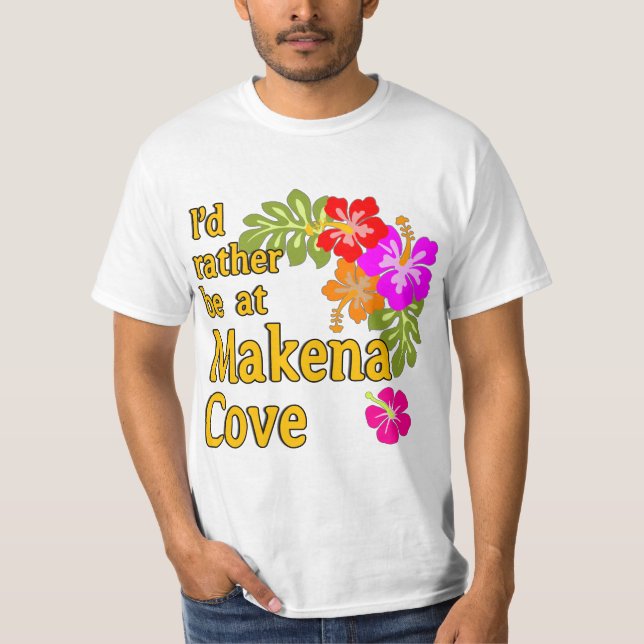 Camiseta Prefiero estar en Makena Cove Hawaii (Anverso)