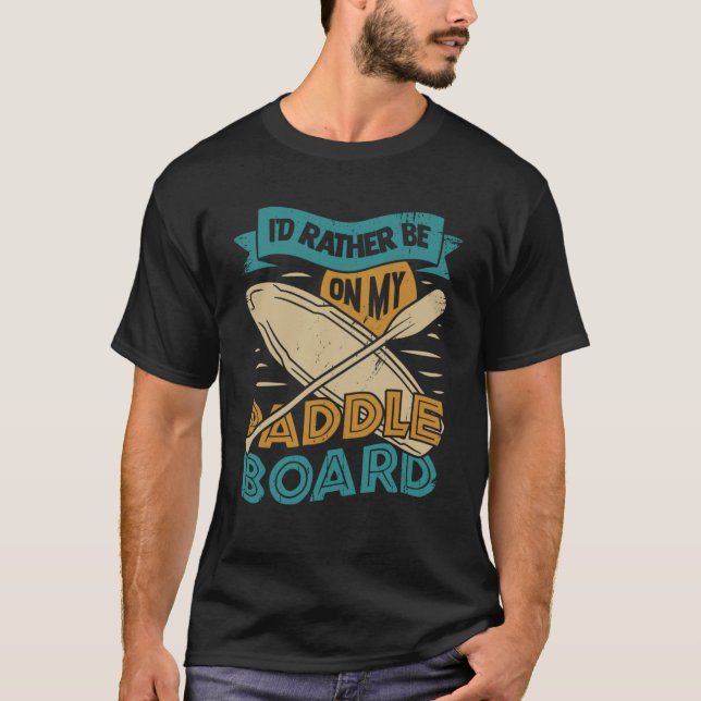 Camiseta Prefiero estar en mi tabla de remo (Anverso)