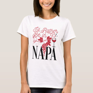 Camiseta Prefiero estar en Napa