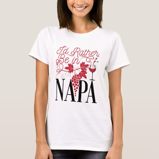 Camiseta Prefiero estar en Napa (Anverso)