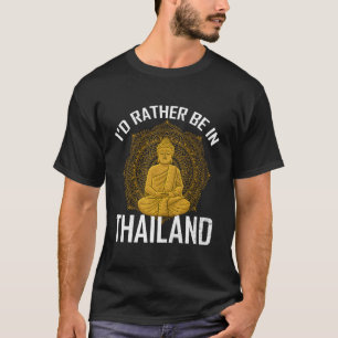 Camiseta Prefiero Estar En Tailandia Bangkok Phuket Namaste