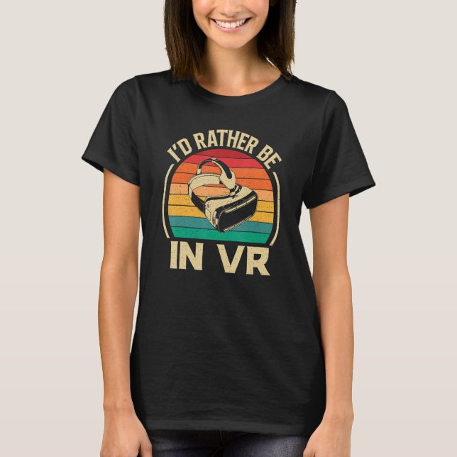 Camiseta Prefiero Estar En Vr De La Realidad Virtual Vr El  (Anverso)