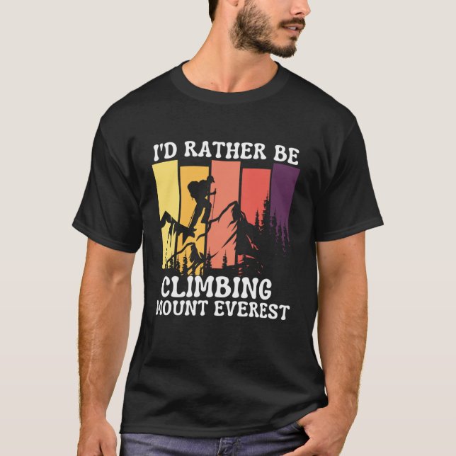 Camiseta Prefiero Estar Escalando El Monte Everest (Anverso)