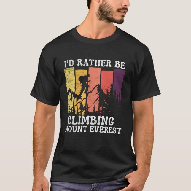 Camiseta Prefiero Estar Escalando El Monte Everest (Anverso)