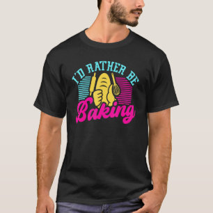 Camiseta Prefiero Estar Haciendo El Chef Gorra Cupcake Oven
