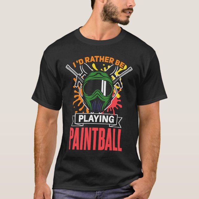 Camiseta Prefiero estar jugando paintball  paintball (Anverso)