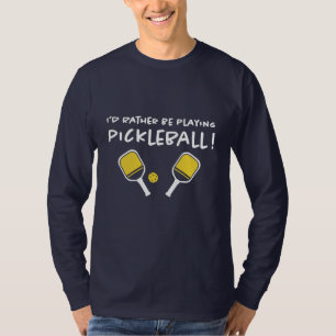 Camiseta Prefiero estar jugando Pickleball nombre personali