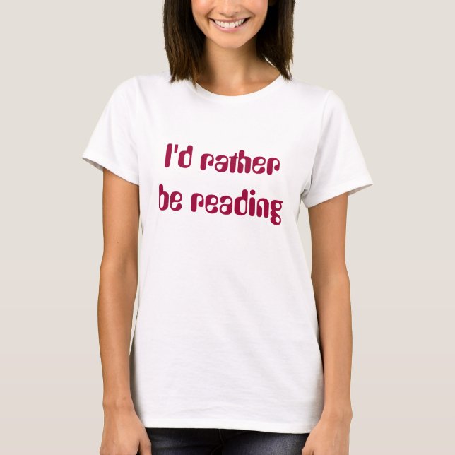 Camiseta Prefiero estar leyendo (Anverso)