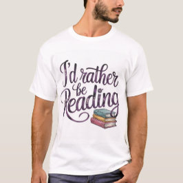 Camiseta "Prefiero estar leyendo" cita de mano | Cuto
