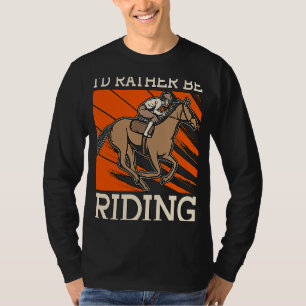 Camiseta Prefiero estar montando a equino ama a caballo sal