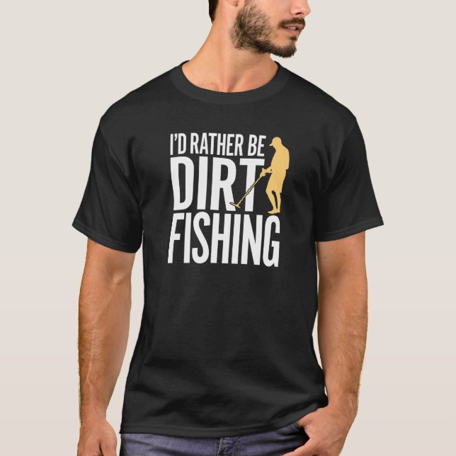 Camiseta Prefiero estar sucia pescando en la playa de detec (Anverso)
