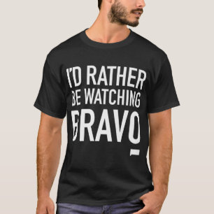 Camiseta Prefiero Estar Viendo La Prima Deslizada De Bravo