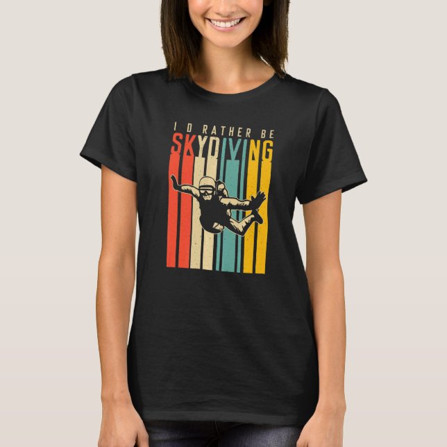 Camiseta Prefiero Hacer Skydiving (Anverso)