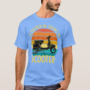 Camiseta Prefiero Ir En Mi Bicicleta Scooter Moped