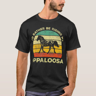 Camiseta Prefiero Ir En Mi Caballo Appaloosa Vintage Hor