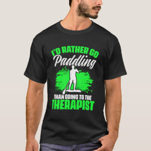 Camiseta Prefiero Ir Paddling SUP Boarding Stand Up Padd