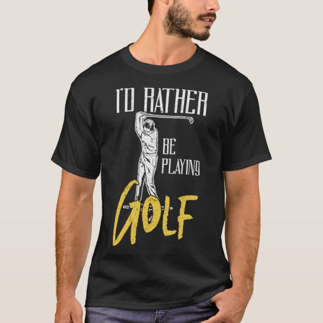 Camiseta Prefiero Jugar A Formador De Golf (Anverso)