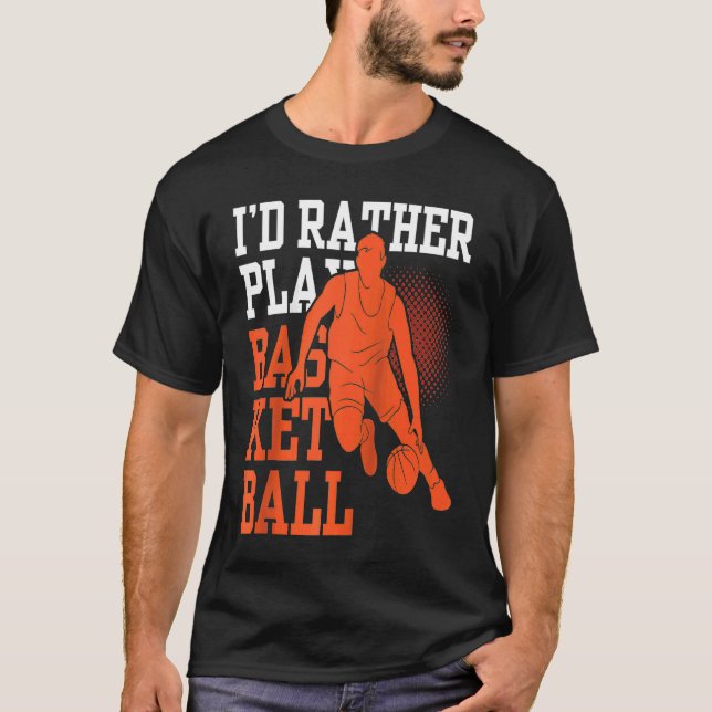 Camiseta Prefiero Jugar Al Equipo De Coach De Baloncesto (Anverso)