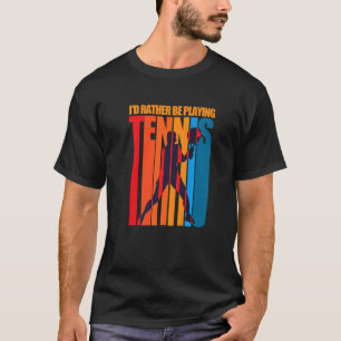 Camiseta Prefiero jugar al tenis Orgullo de tenis D