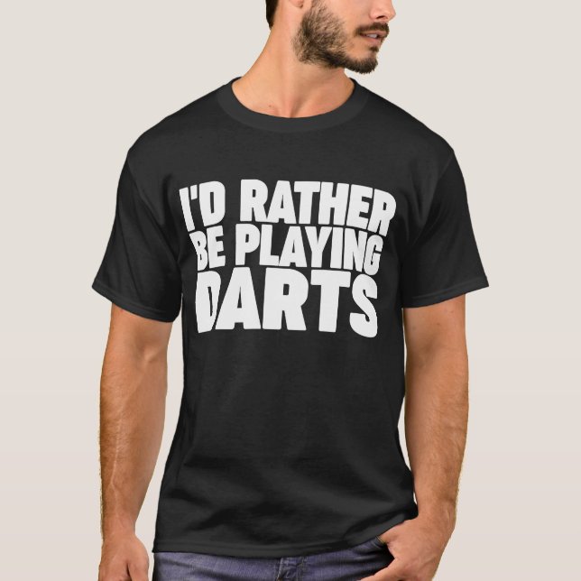 Camiseta Prefiero jugar dardos 1 (Anverso)