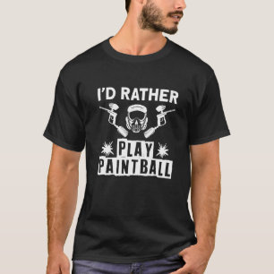 Camiseta Prefiero Jugar Paintball