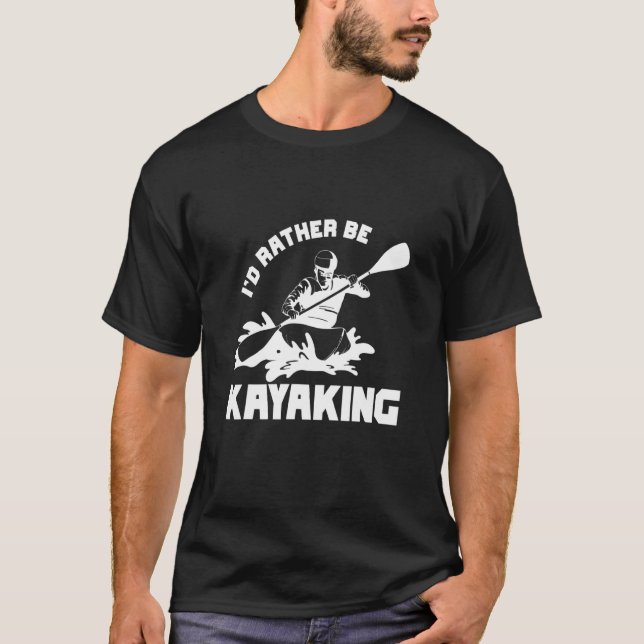 Camiseta Prefiero Kayak Canoeing Kayak Rower (Anverso)