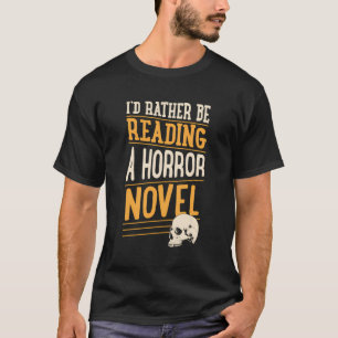 Camiseta Prefiero Leer Una Novela De Horror