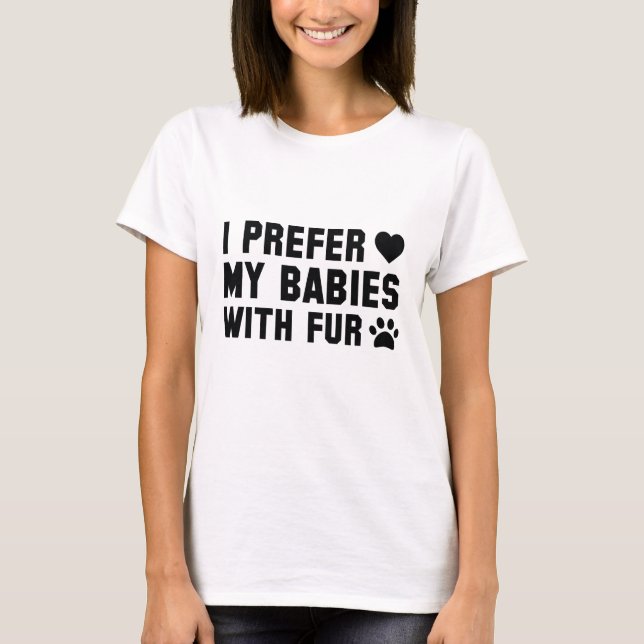 Camiseta Prefiero Mis Bebés Con Piel (Anverso)
