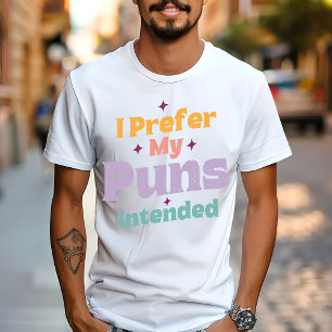 Camiseta Prefiero Mis Chistes Irónicos De Doble Sentido Ret