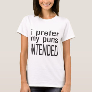 Camiseta Prefiero mis retruécanos previstos
