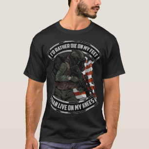 Camiseta Prefiero Morir A Mis Pies Que Vivir De Rodillas V