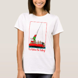 Camiseta Prefiero navegar con Santa en Navidades