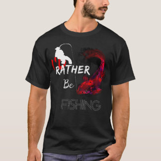 Camiseta Prefiero Pescar Graciosos Regalos De Pesca