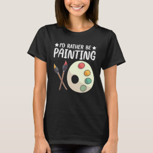 Camiseta Prefiero pintar - pintar pintador de dibujos