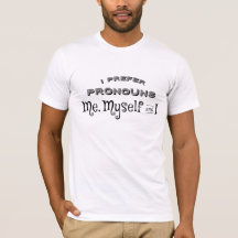 Prefiero pronombres I, Me, My y Mine T-Shirt